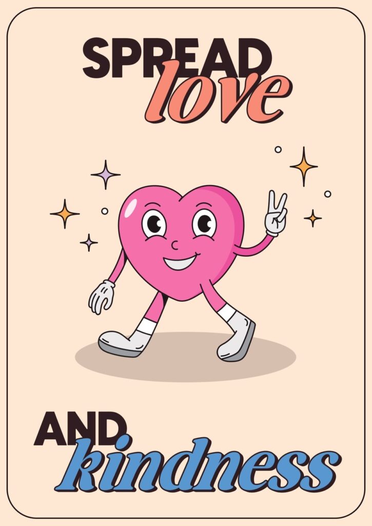 poster di un cuore con la scritta spread love and kindness